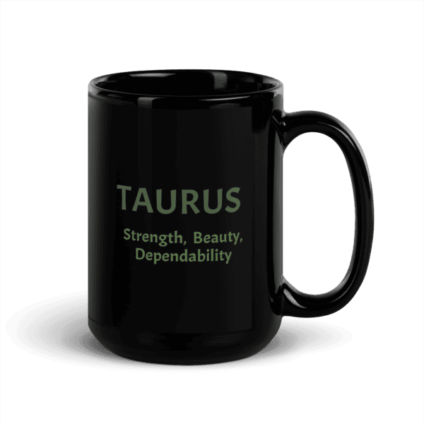 Taurus Strength Black Glossy Mug